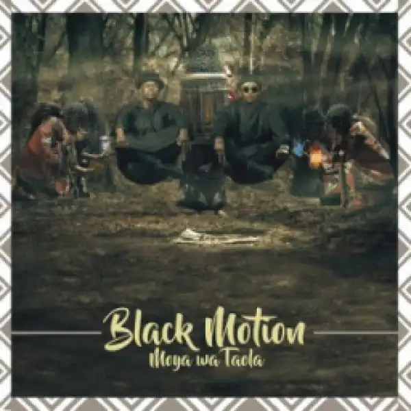 Black Motion - Intro (feat. Hlapogadi a Phaahla & Morwangwato)